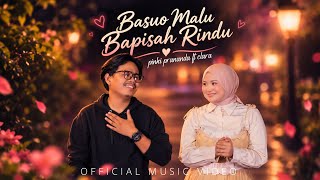 Download lagu Pinki Prananda Ft Clara - Basuo Malu Bapisah Rindu mp3