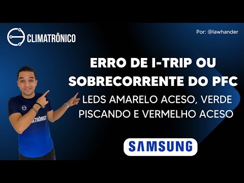 Vídeo: I-TRIP / Sobrecorrente do PFC Samsung Inverter — 5 passos