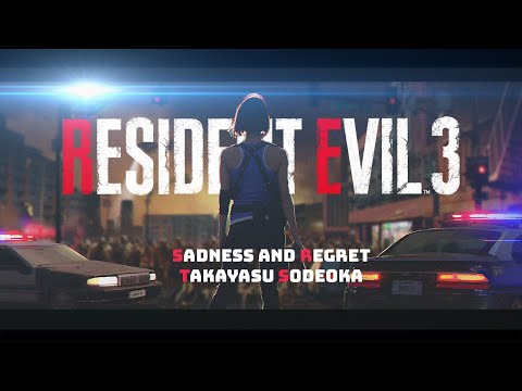 Resident Evil 3 Remake 1 hour | Sadness and Regret - Takayasu Sodeoka