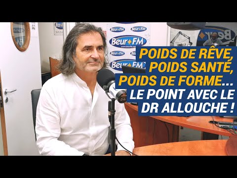 [AVS] Poids de rêve, poids santé, poids de forme… le point avec le Dr Réginald Allouche !