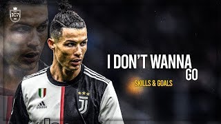 Cristiano Ronaldo • Alan Walker - I Don't Wanna Go • 2020 | HD