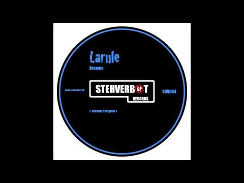 Larule - Dreams (Preview)