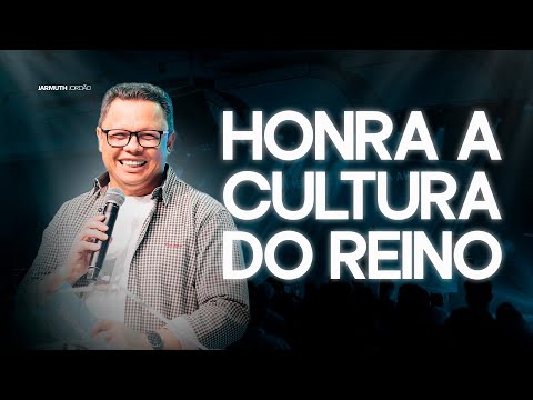 HONRA, CULTURA DO REINO | JARMUTH JORDÃO