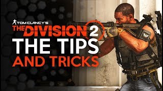 Division 2 - Top Five Tips You Need to Know