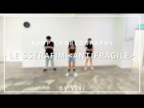 [KPOP Choreography] LE SSERAFIM - 'ANTIFRAGILE' by Bentong SHERO FITNESS STUDIO