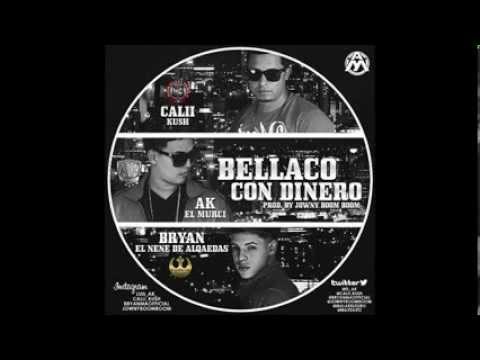 Bellaco Con Dinero - Calii Kush Ft. Ak El Murci Y Bryan Alqaedas (Prod. By Jowny Boom Boom)