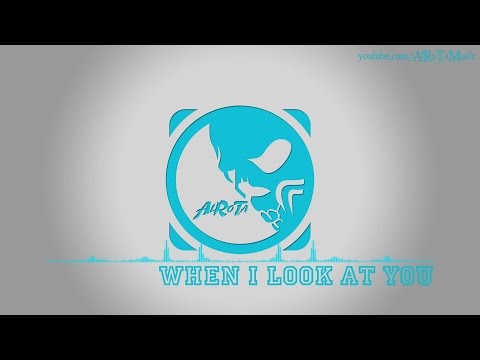 When I Look At You by Cacti - [2010s Pop Music]