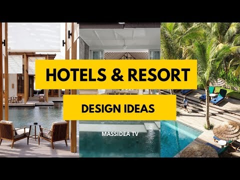 45+ Amazing Hotels and Resort Design Ideas We Love