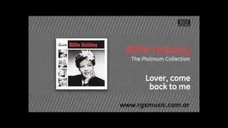 Billie Holiday - Lover, come back to me