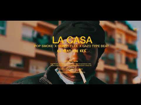 Pop Smoke X Skinny Flex X Gazo - “LA CASA” | Drill sax guitar Type Beat | (By CJ HEAT THE KEY)