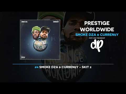 Smoke DZA & Curren$y - Prestige Worldwide (FULL MIXTAPE)