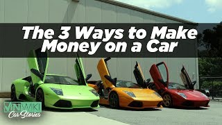 The three ways people make money on exotic cars