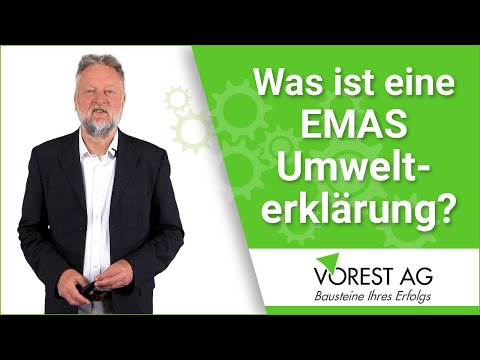 Was ist eine EMAS Umwelterklärung und was beinhaltet diese?