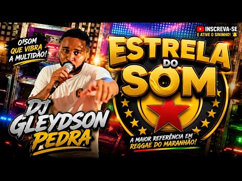 O SHOW DA ESTRELA DO SOM DJ GLEYDSON PEDRA QUILOMBO SANTO INÁCIO PEDRO DO ROSÁRIO - MA 