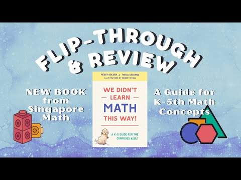 K-5th Math Guide Book Flip-Through & Review // Singapore Math // WE DIDN'T LEARN MATH THIS WAY
