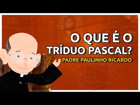 Padre Paulinho Ricardo - O que é o Tríduo Pascal? | Arte Piedosa