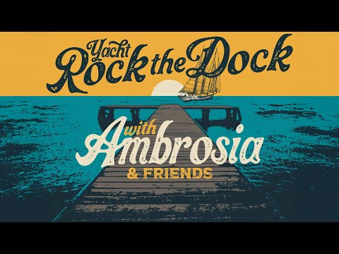 Yacht Rock the Dock Concert - Foxwoods Casino, CT - 10 18 25