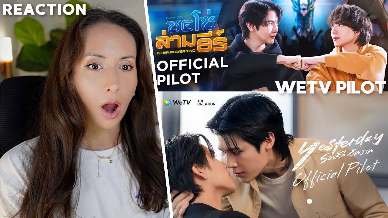 WeTV 2026 BL LINEUP REACTION | Yesterday, Be My player Two, AKINA, Love Of Silom