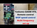 Yaskawa GA500 VFD Remote Control MOP Speed Control Multi Frequency Set Up English