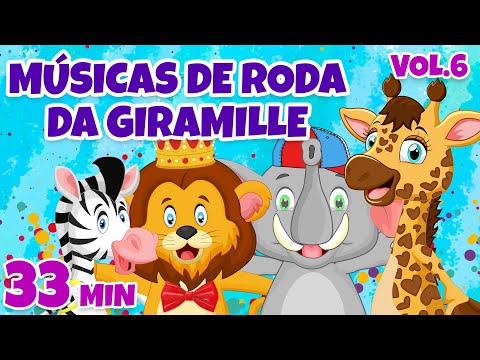 Músicas de Roda da Giramille Vol. 6 - Giramille 33 min | Desenho Animado Musical