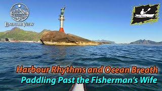 Virtual Kayaking | Harbour Rhythms and Ocean Breath: Following Breakwater Past the Fisherman’s Wife