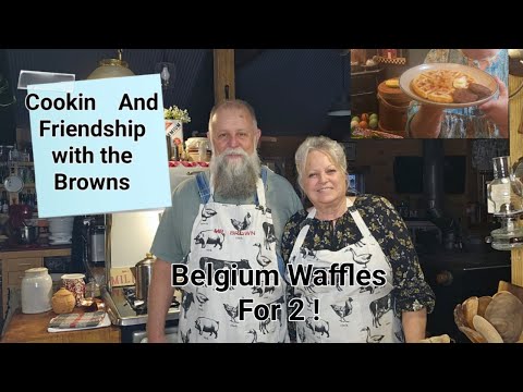 Cooking for 2! / Belgium Waffles For 2 Recipe / One of Pa's Favorites! And Potato update