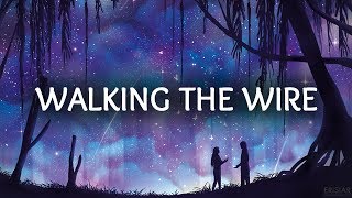Imagine Dragons ‒ Walking The Wire (Lyrics)