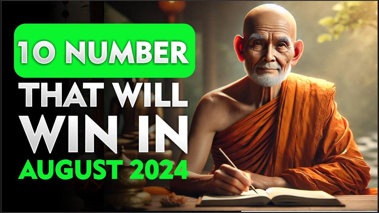 Lucky Numbers: 10 Numbers Most Likely to Appear in August 2024 | Buddhist Teachings