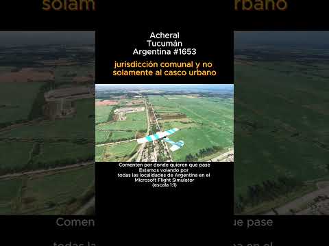 Acheral, Tucumán desde el Microsoft Flight Simulator #acheral #tucuman #argentina #Msfs2024
