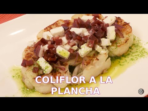 COLIFLOR a la PLANCHA: Cocinar esta hortaliza nunca fue tan fácil // Cocina Abierta