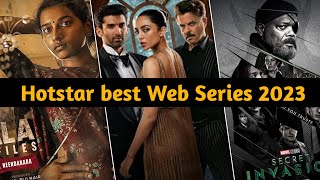 Top 5 New Released Web Series On Hotstar 2023 / hotstar new web series / hotstar best web series /