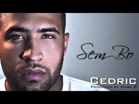 New Zouk / Kizomba 2013 - Sem Bo - Cedric - Produced by Mark G (Kizomba)