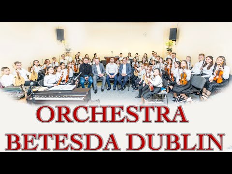 Orchestra Betesda Dublin - Vino, vino, vino tu, la Isus