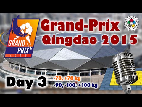 Judo Grand-Prix Qingdao 2015: Day 3 - Final Block