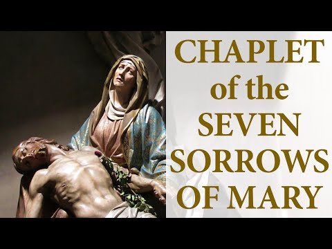 THE CHAPLET OF THE SEVEN SORROWS OF MARY