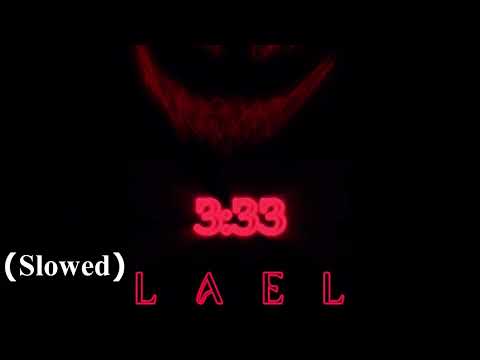 Código 18 - Lael (Slowed)