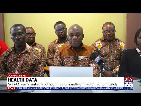 Health data: GHIMA warns unlicensed health health data handlers threaten patients safety.