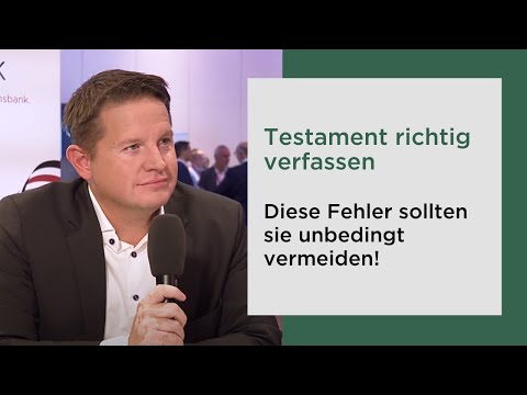 Testament richtig verfassen: Diese Fehler sollten Sie unbedingt vermeiden