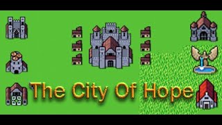The City of Hope Steam Next Fest 2024 Demo