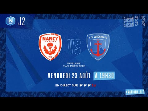 J2 I AS Nancy Lorraine vs US Concarneau en replay (3-0) I National FFF 2024-2025