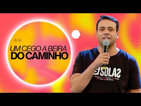 UM CEGO A BEIRA DO CAMINHO - PR. MATHEUS ALVES | CULTO DA TARDE