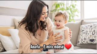Anarla - E Mira Mbesë