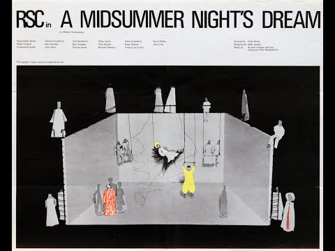 A Midsummer Night's Dream - Peter Brook - Documentary with original footage excerpts - 1970