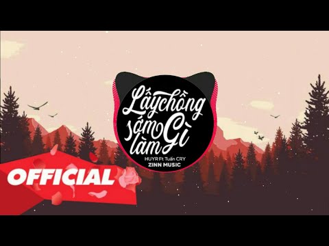 Lấy Chồng Sớm Làm Gì (Orinn Remix) - HUYR ft TUẤN CRY | Nhạc Remix Căng Cực 2020 Nhớ Đeo Tai Nghe