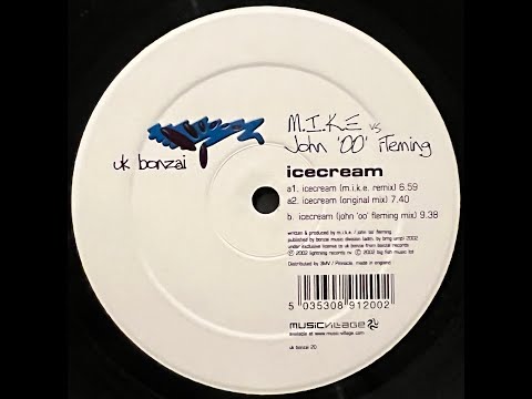 M.I.K.E Vs John 00 Fleming - Ice Cream (M.I.K.E Remix)  2002