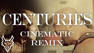 Centuries - Fall Out Boy | FHP Cinematic Remix
