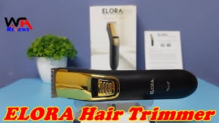 Elora Electric Rechargeable Hair Trimmer Review & Unboxing