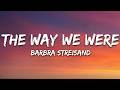 Barbra Streisand The Way We Were Lyrics