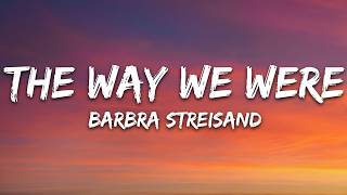 Download lagu Barbra Streisand - The Way We Were (Lyrics) mp3