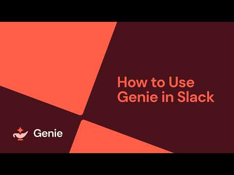 Watch: How to Use Genie in Slack